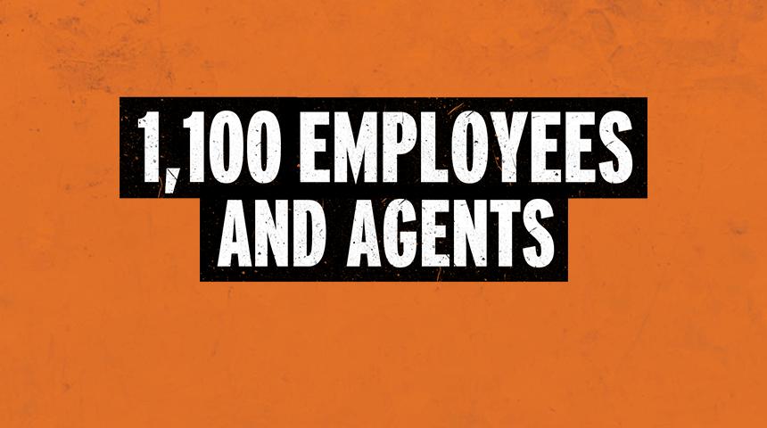 1,100 Employees and Agents